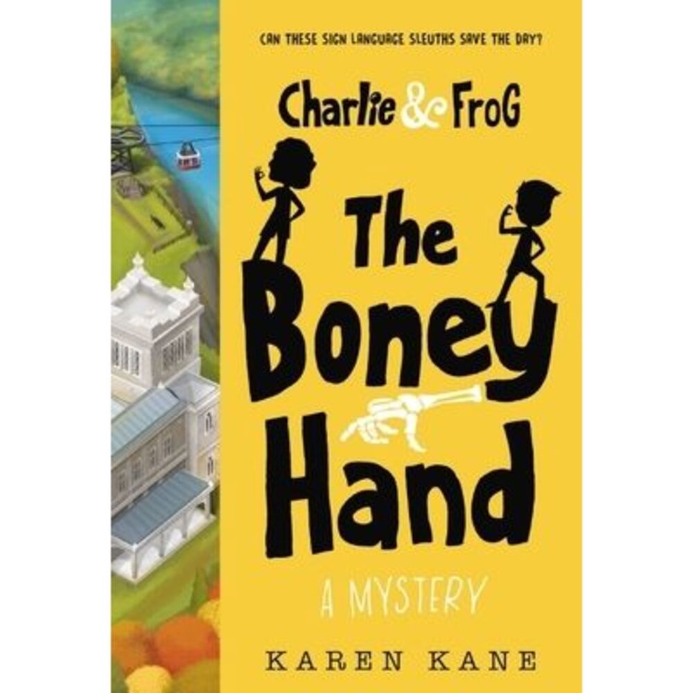 Charlie and Frog: The Boney Hand: A Mystery -- Karen Kane